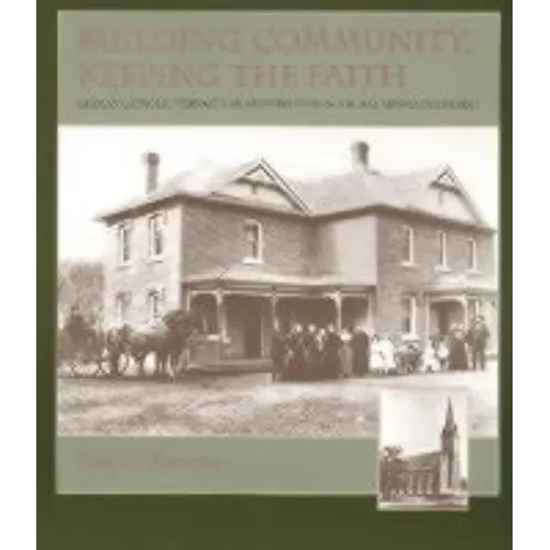 Building Community, Keeping the Faith - Paperback