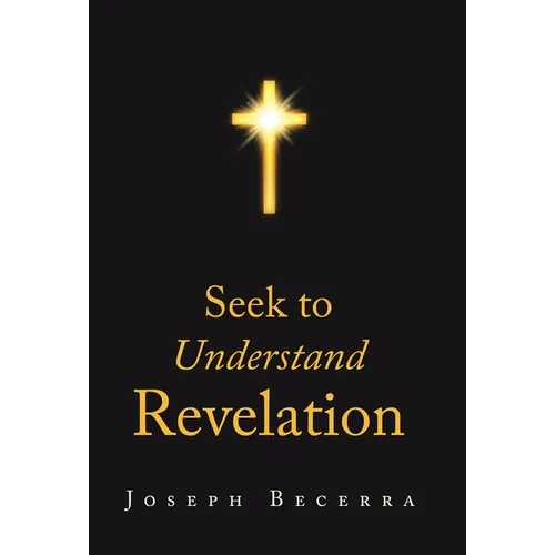 Seek to Understand Revelation - Hardcover
