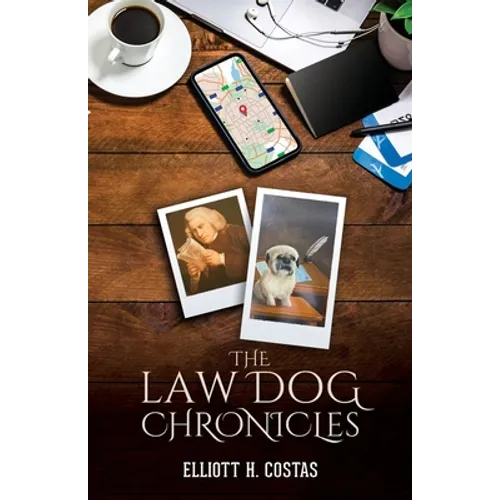 The Law Dog Chronicles - Paperback