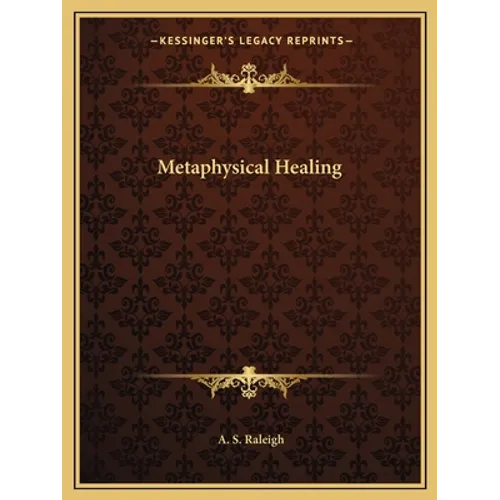 Metaphysical Healing - Paperback