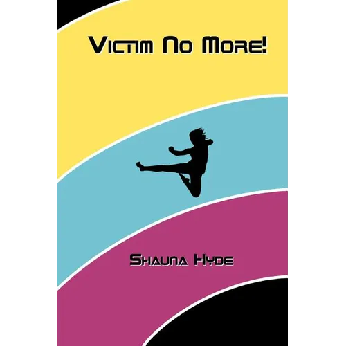 Victim No More! - Paperback