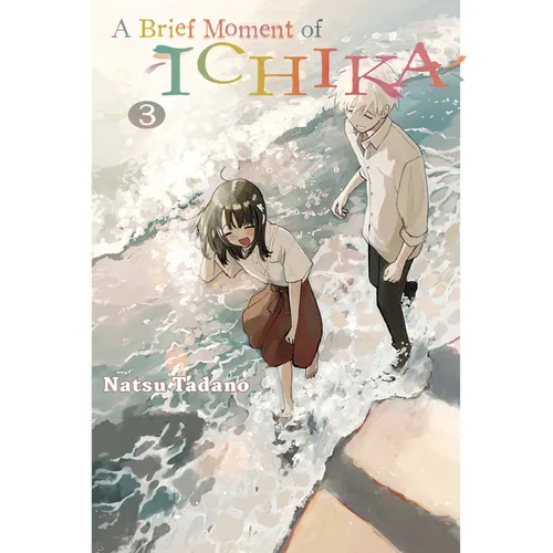 A Brief Moment of Ichika 3 - Paperback