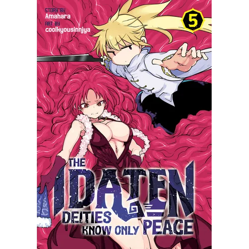 The Idaten Deities Know Only Peace Vol. 5 - Paperback