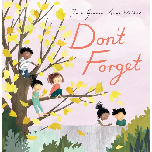 Don't Forget - Hardcover