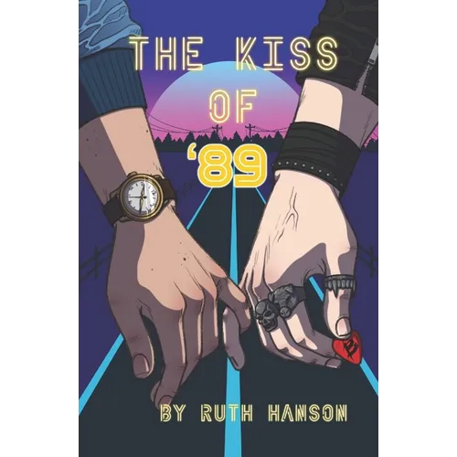 The Kiss of '89 - Paperback