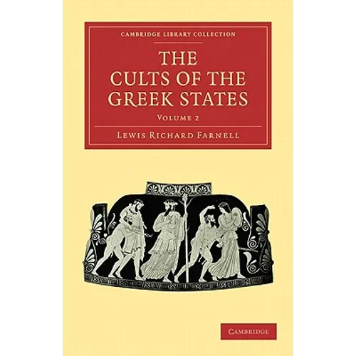 The Cults of the Greek States - Volume 2 - Paperback