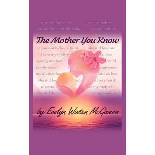 The Mother You Know - Hardcover