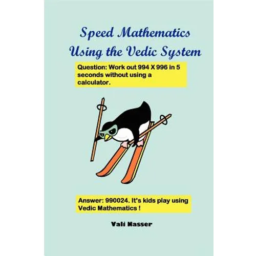Speed Mathematics Using the Vedic System - Paperback