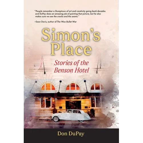 Simon's Place: Stories of the Benson Hotel - Paperback
