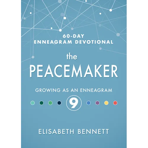 The Peacemaker: Growing as an Enneagram 9 - Hardcover