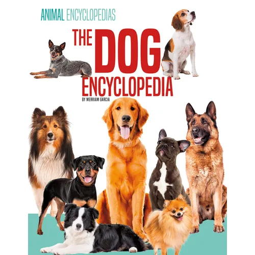 Dog Encyclopedia - Library Binding