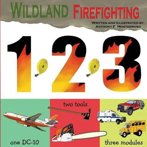 Wildland Firefighting 1,2,3 - Paperback