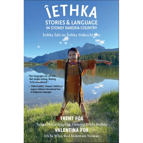 Iethka: Stories & Language in Stoney Nakoda Country - Paperback
