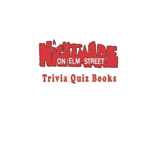 A Nightmare on Elm Street: Trivia Quiz Book - Paperback