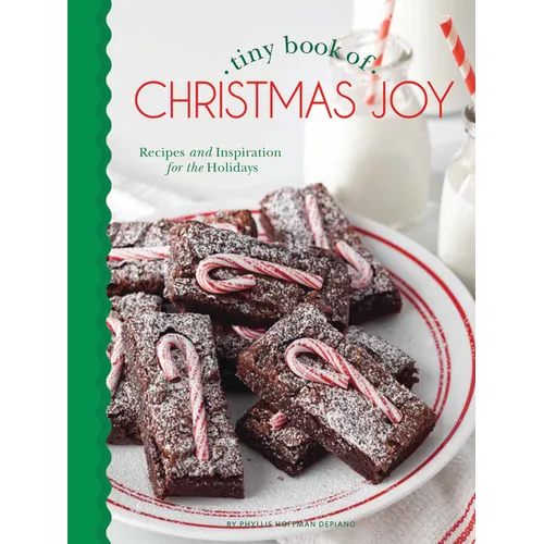 Tiny Book of Christmas Joy: Recipes & Inspiration for the Holidays - Hardcover