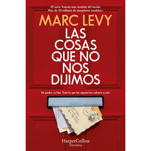 Las Cosas Que No Nos Dijimos (All Those Things We Never Said) - Paperback