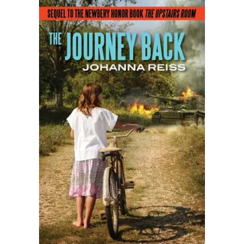The Journey Back: Sequel to the Newbery Honor Book the Upstairs Room - Paperback