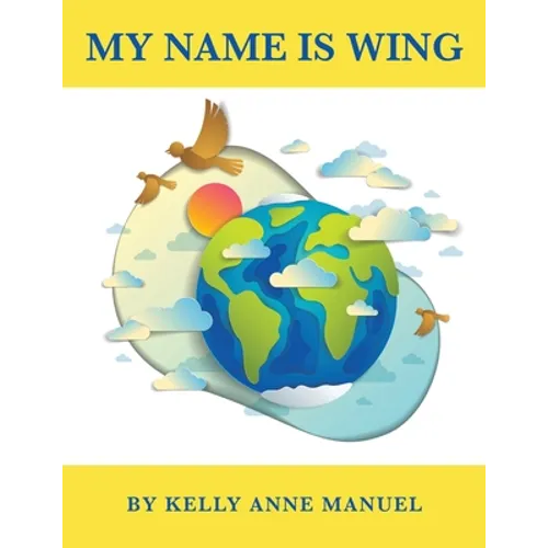 My Name Is Wing - Paperback