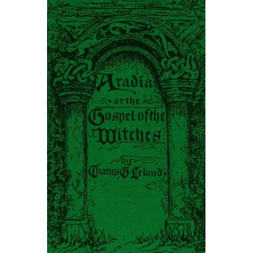 Aradia: The Gospel of the Witches - Paperback