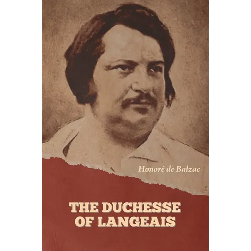 The Duchesse of Langeais - Paperback