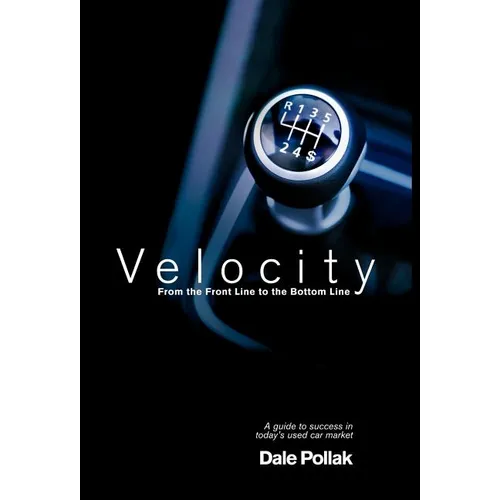 Velocity: From the Front Line to the Bottom Line - Hardcover