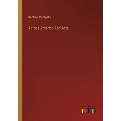 Across America And Asia - Paperback
