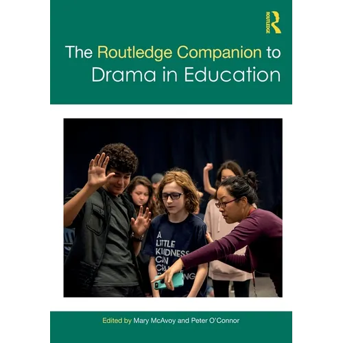 The Routledge Companion to Drama in Education - Paperback