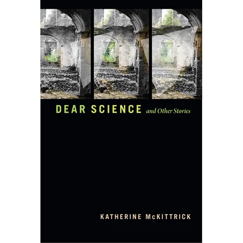 Dear Science and Other Stories - Paperback