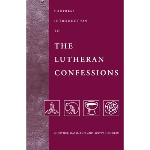 Fortress Introduction to The Lutheran Confessions - Paperback