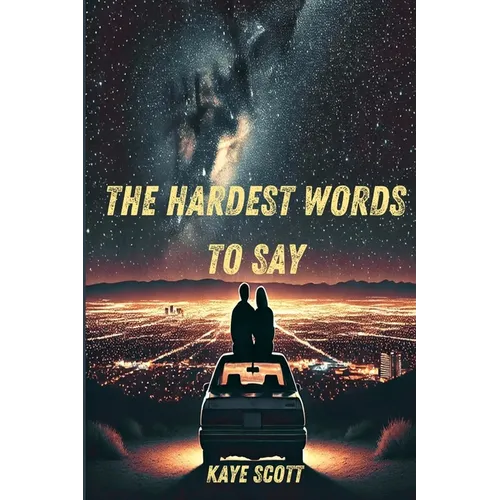 The Hardest Words to Say - Paperback