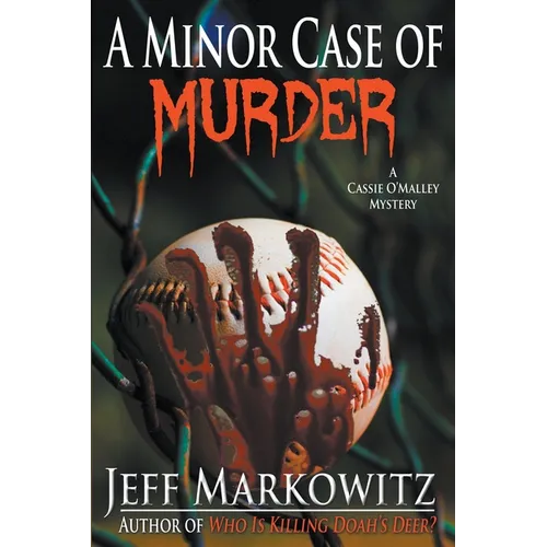 A Minor Case of Murder - A Cassie O'Malley Mystery - Paperback
