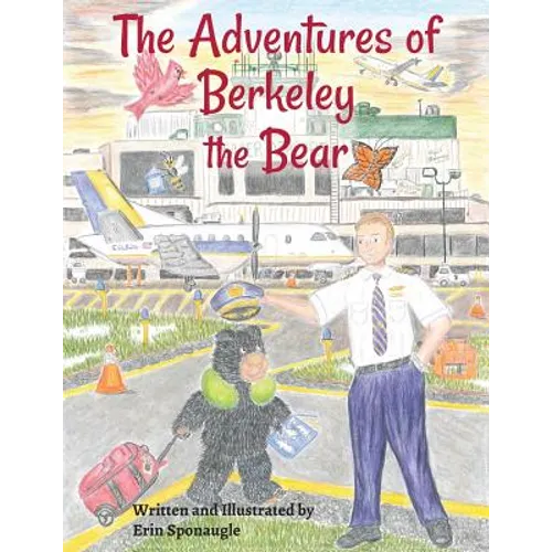 The Adventures of Berkeley the Bear - Paperback