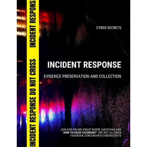 Incident Response: Evidence Preservation and Collection - Paperback