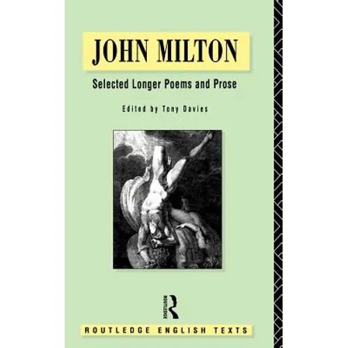 John Milton: Selected Longer Poems and Prose - Paperback