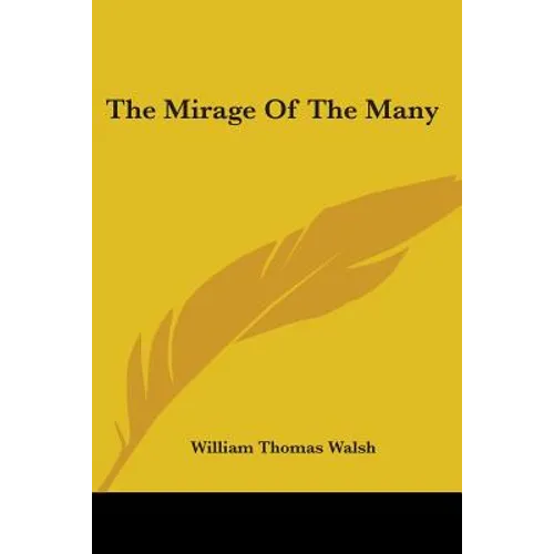 The Mirage Of The Many - Paperback