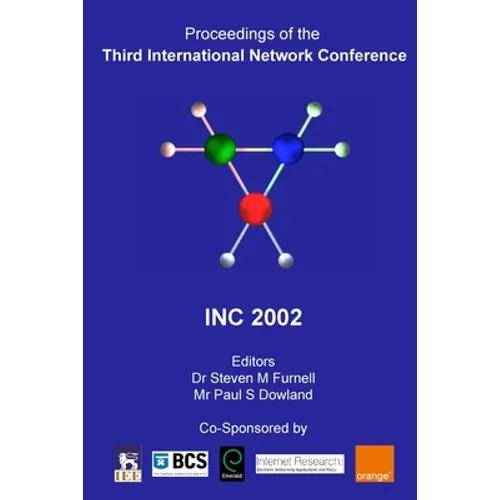 Proceedings of the Third International Network Conference (INC2002) - Paperback