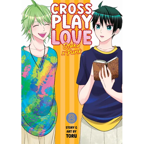 Crossplay Love: Otaku X Punk Vol. 8 - Paperback