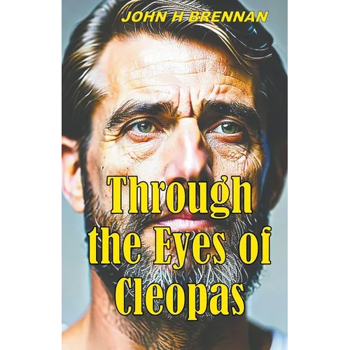 Through the Eyes of Cleopas - Paperback