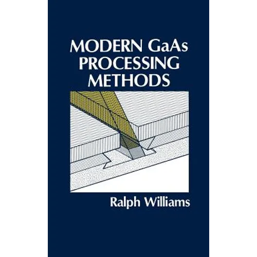 Modern GAAS Processing Methods - Hardcover