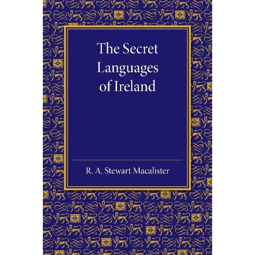 The Secret Languages of Ireland - Paperback