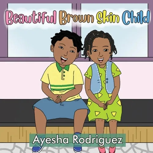 Beautiful Brown Skin Child - Paperback