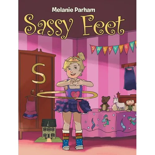 Sassy Feet - Hardcover