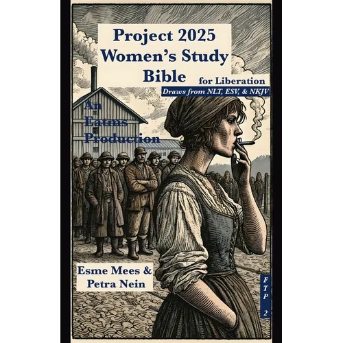 Project 2025 Women's Study Bible for Liberation - Paperback