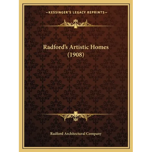 Radford's Artistic Homes (1908) - Paperback