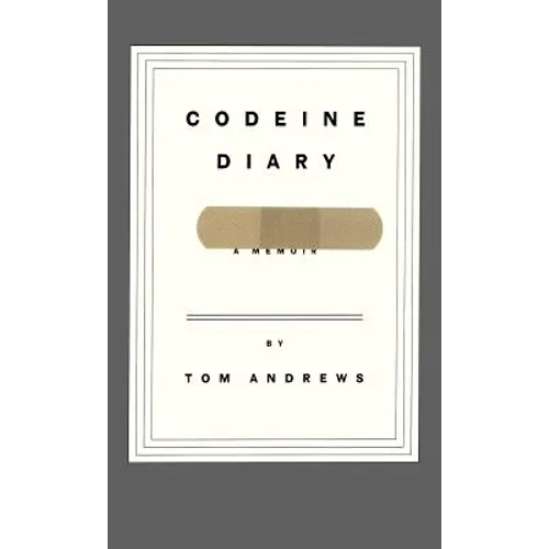 Codeine Diary: A Memoir - Hardcover