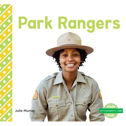 Park Rangers - Library Binding