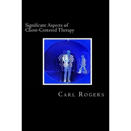 Significant Aspects of Client-Centered Therapy - Paperback