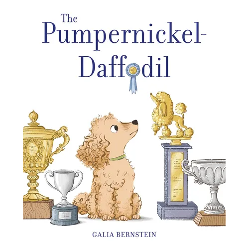 The Pumpernickel-Daffodil: A Picture Book - Hardcover