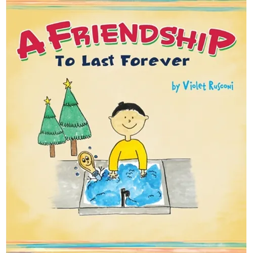 A Friendship To Last Forever - Hardcover