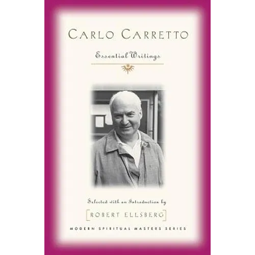 Carlo Carretto: Selected Writings - Paperback